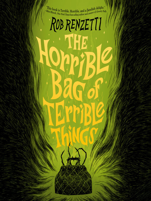 Title details for The Horrible Bag of Terrible Things #1 by Rob Renzetti - Wait list